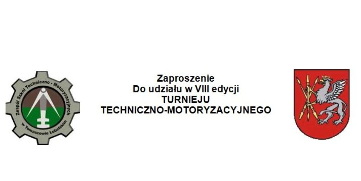 VIII EDYCJA TURNIEJU TECHNICZNO-MOTORYZACYJNEGO